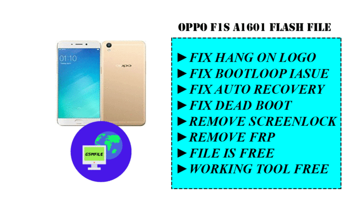 OPPO F1s – A1601 – Flash File Download