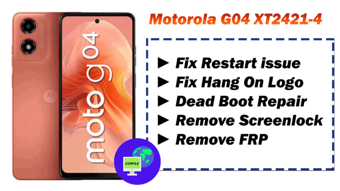 Moto G04 XT2421-4 Dead Boot Repair .Pac Flash File