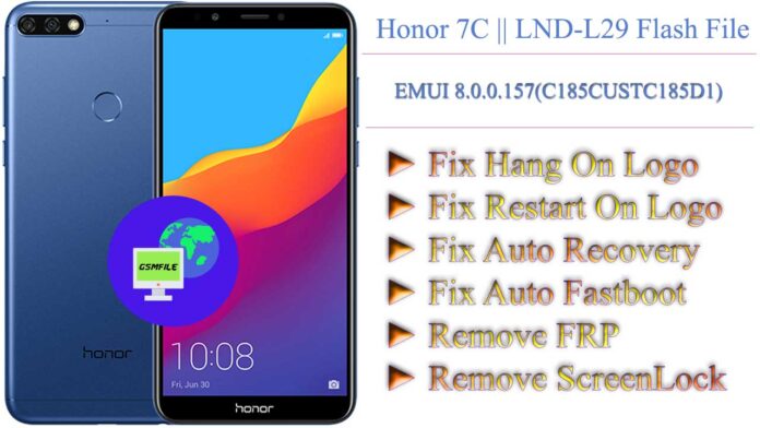 Honor 7C Flash File || LND-L29 Stock Rom