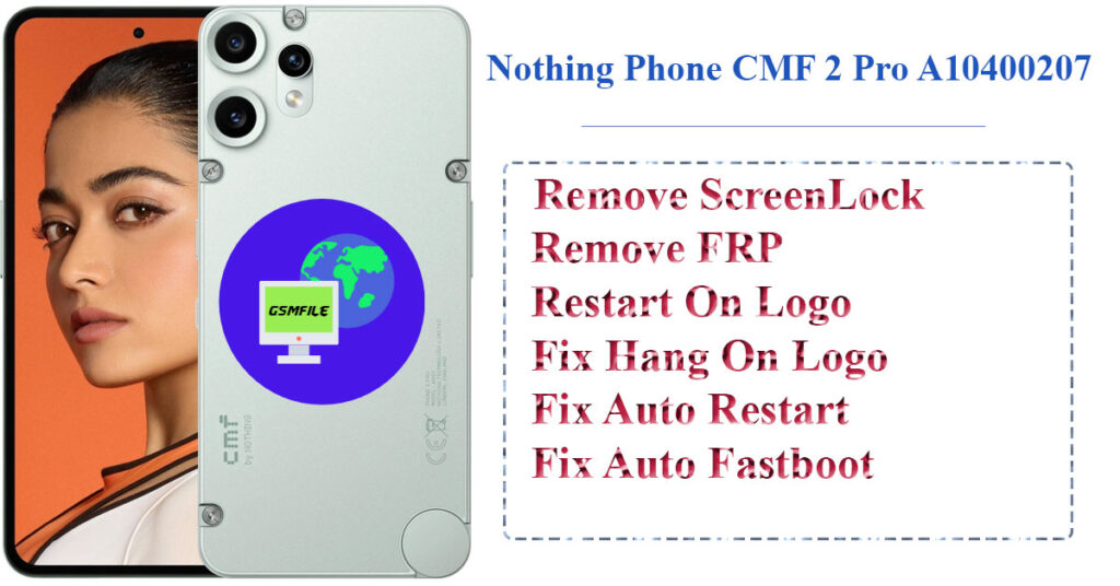 Nothing File Nothing CMF 2 Pro FRPFile - GsmFile