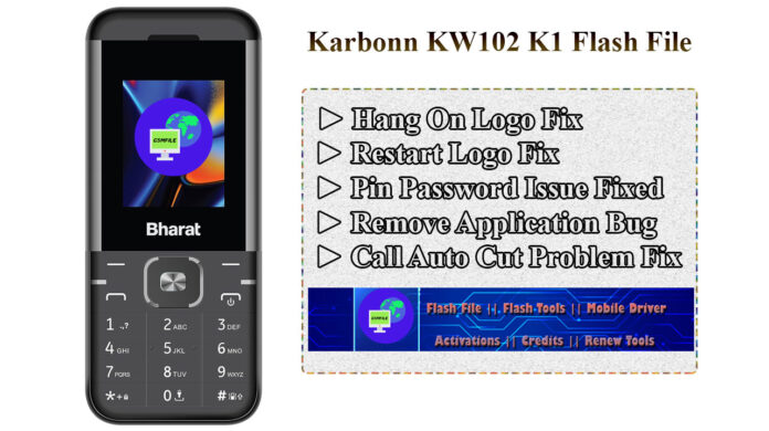 karbonn kw102 jio bharat k1 fix hang on logo, restart logo, pin password remove, remove application bugs