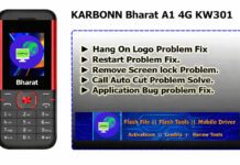 Karbonn KW301 Flash File KW103 Flash File hang logo fix restart logo fix remove screenlock remove all bug