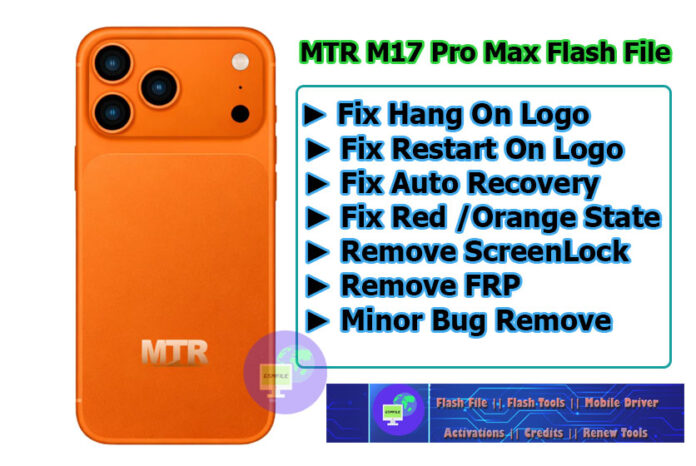 MTR M17_Pro_Max Flash File MTR M17_Pro_Max Flash File